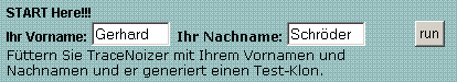 Tracenoizer: Nach der Eingabe des Vor- und Nachnamens ...